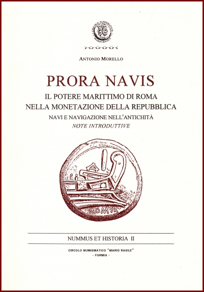 ANTONIO MORELLO - PRORA NAVIS MONETAZIONE DELLA REPUBBLICA foto 1