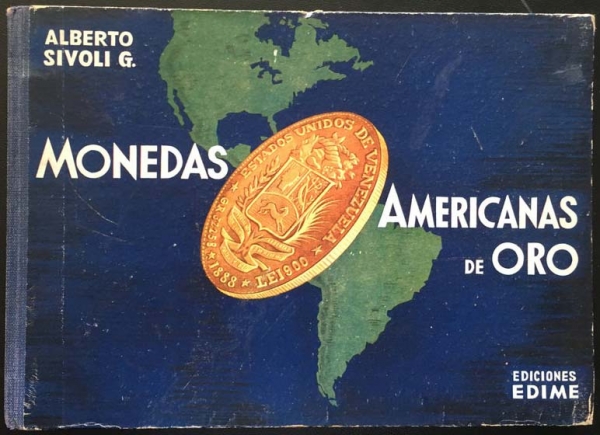 SIVOLI G., A. Monedas americanas de oro (epoca republicana). foto 1