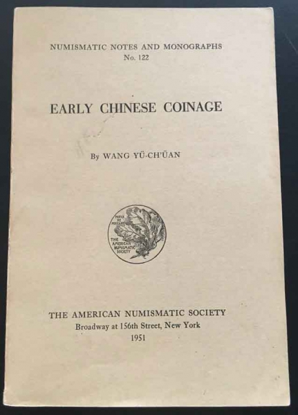 YU-CH'UAN, W. Early Chinese coinage. Numismatic Notes and Monographs n. 122. foto 1