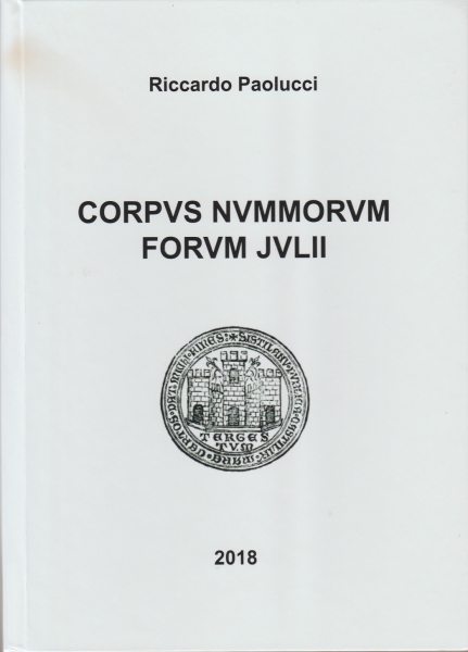 PAOLUCCI Riccardo. Corpus Nummorum Forum Julii foto 1