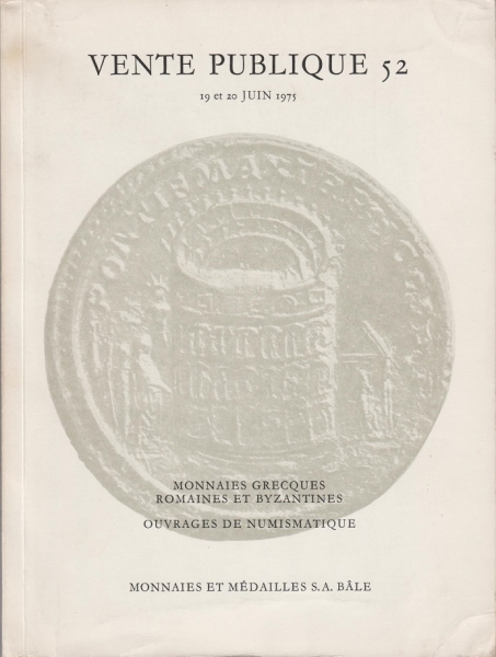MUNZEN UND MEDAILLEN AG. – Basel, 19-20/6/1975. Auktion 52: Monnaies Grecques, Romaines et Byzantine foto 1