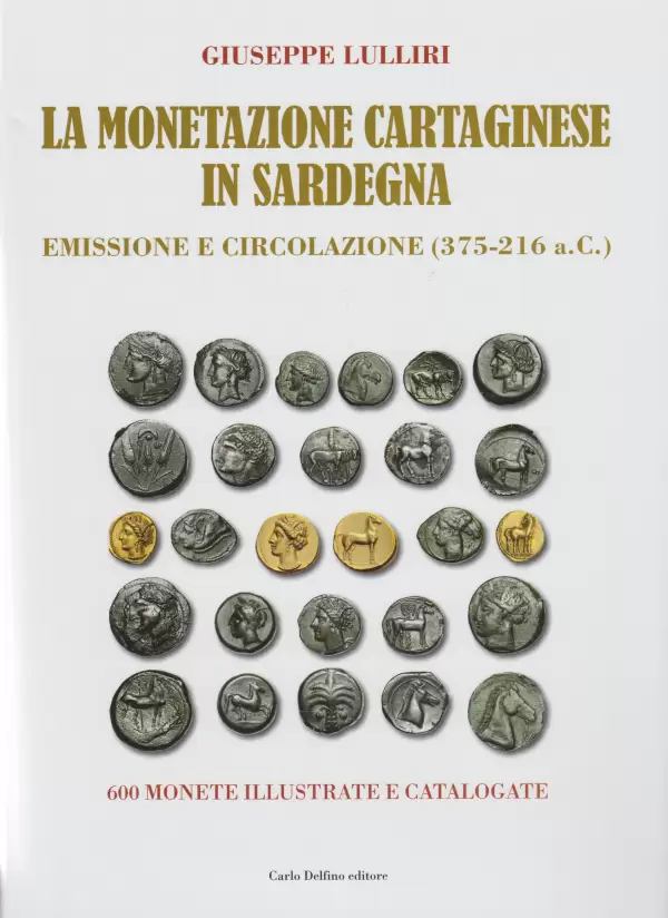 Lulliri, G. La monetazione cartaginese in Sardegna. 