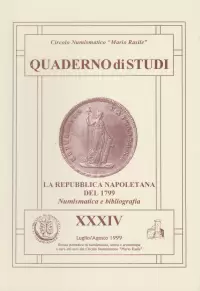 Item image: Quaderno di Studi XXXIV. MORELLO, A. La Repubblica Napoletana del 1799. 