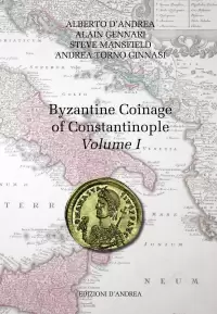 Item image: D'ANDREA, A., GENNARI, A., MANSFIELD, S. & TORNO GINNASI, A. Byzantine Coinage of Constantinople. Volume 1.