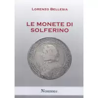 Item image: BELLESIA, L. Le monete di Solferino.