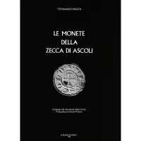Item image: MAZZA, F. Le monete della zecca di Ascoli.