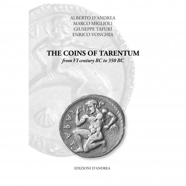 The coins of Tarentum from VI century BC to 350 BC.