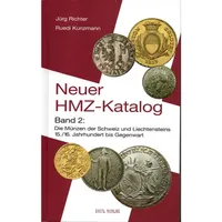 Item image: KUNZMANN, R & RICHTER, J. Neuer HMZ-Katalog. Band 2: Die Münzen der Schweiz und Liechtensteins - 15./16. Jahrhudert bis Gegenwart.