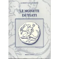 Item image: D'ANDREA, A. Le monete di Tiati.