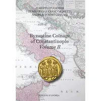 Item image: D'ANDREA, A.; MORETTI, D.L. & TORNO GINNASI, A. Byzantine Coinage of Constantinople. Volume 2.