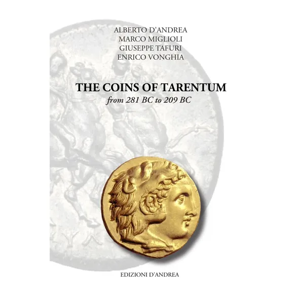 The coins of Tarentum from 281 BC to 209 BC.