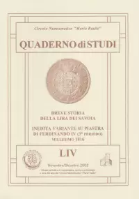 Item image: Quaderno di Studi LIV. INGRAO, B. Breve storia della lira dei Savoia;  CITRARO, R. Inedita variante su piastra di Fernidando IV.