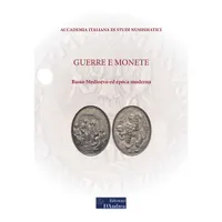 Item image: ACCADEMIA ITALIANA DI STUDI NUMISMATICI: Guerre e monete. Volume II.