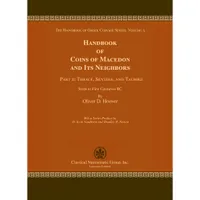 HOOVER, O. HGC, Volume 3. Handbook of Coins of Macedon and Its Neighbors. Part II: Thrace, Skythia, and Taurike.