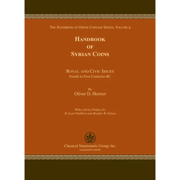 HOOVER, O. HGC, Volume 9. Handbook of Syrian Coins. 