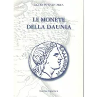 Item image: D’ANDREA, A. Le monete della Daunia.