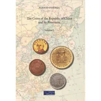 D’ANDREA, A. The coins of the Republic of China and its Provinces - Volume I.