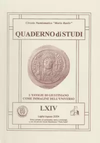 Item image: Quaderno di Studi LXIV. RUGGIA, A. L'effigie di Giustiniano come immagine dell'universo.