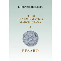 Item image: BELLESIA, L. Studi di numismatica marchigiana 4 - Pesaro.