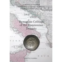 Item image: D’ANDREA, MORETTI & TORNO GINNASI. Byzantine Coinage of the Comnenian Dynasty.