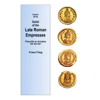 Item image: FÜEG, F.  Corpus of the solidi of the Late Roman Empresses.