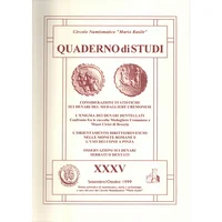 Item image: Quaderno di Studi XXXV. DELLA CORTE, M. Considerazioni statistiche sui denari del medagliere cremonese; L’enigma dei denari dentellati; L’orientamento D/ e R/ nelle monete romane e l’uso dei conii a Pinza; Osservazioni sui denari serrati o dentati.