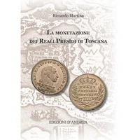 Item image: MARTINA, R. La monetazione dei Reali Presìdi di Toscana.