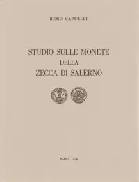 Item image: CAPPELLI, R. Studio sulle monete della zecca di Salerno. 