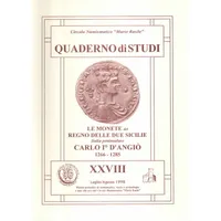 Item image: Quaderno di Studi XXVIII. MORELLO, A. Le monete del Regno delle Due Sicilie. Carlo I° D'Angiò.