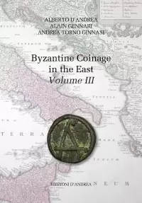 Item image: D'ANDREA, A., GENNARI, A. & TORNO GINNASI, A. Byzantine coinage in East. Volume III.
